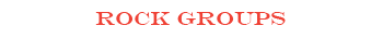 Rock Groups